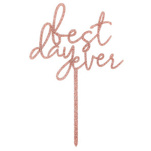 Best Day Ever Cake Topper