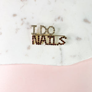 I Do Nails Crystal Brooch